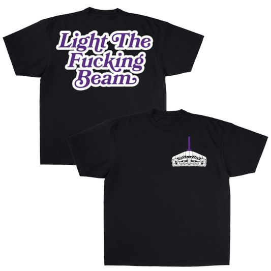 Light The Fucking Beam T-Shirt (Limited Edition)