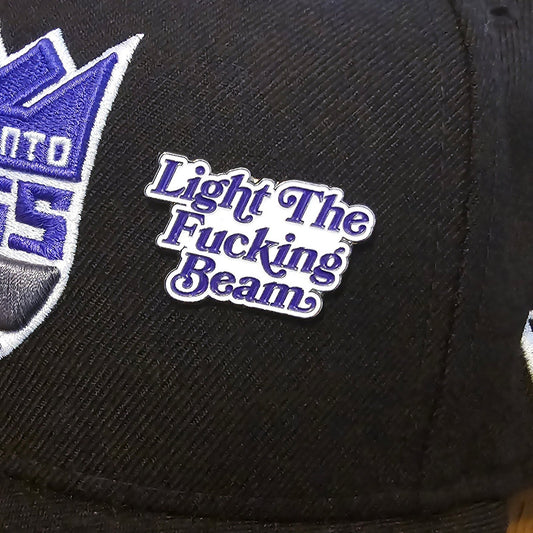 Sacramento Light The Fucking Beam Hat / Lapel Pin